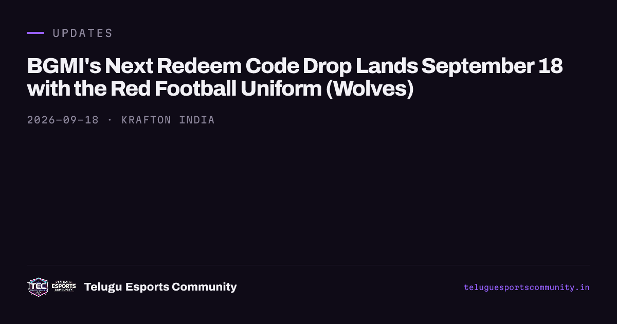 BGMI's Next Redeem Code Drop Lands September 18 with the Red Football Uniform (Wolves)