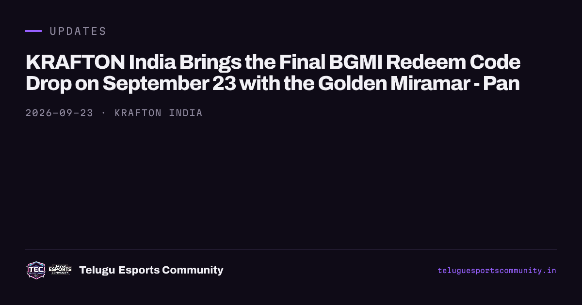 KRAFTON India Brings the Final BGMI Redeem Code Drop on September 23 with the Golden Miramar - Pan