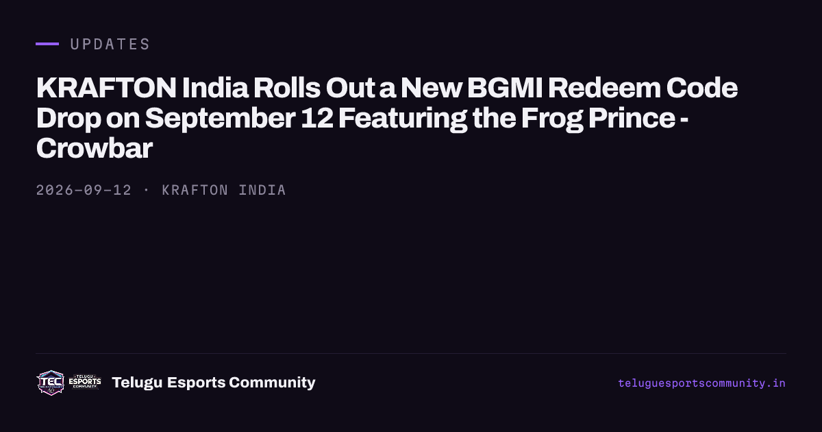 KRAFTON India Rolls Out a New BGMI Redeem Code Drop on September 12 Featuring the Frog Prince - Crowbar