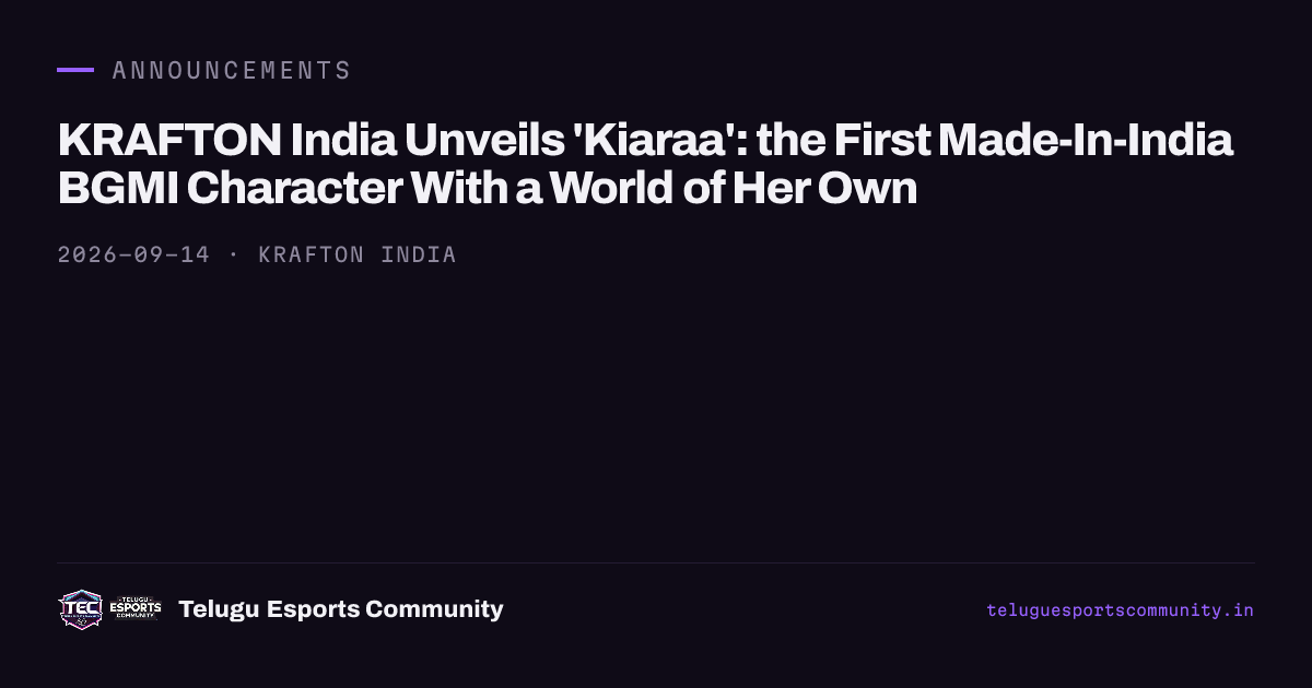 KRAFTON India Unveils 'Kiaraa': the First Made-In-India BGMI Character With a World of Her Own